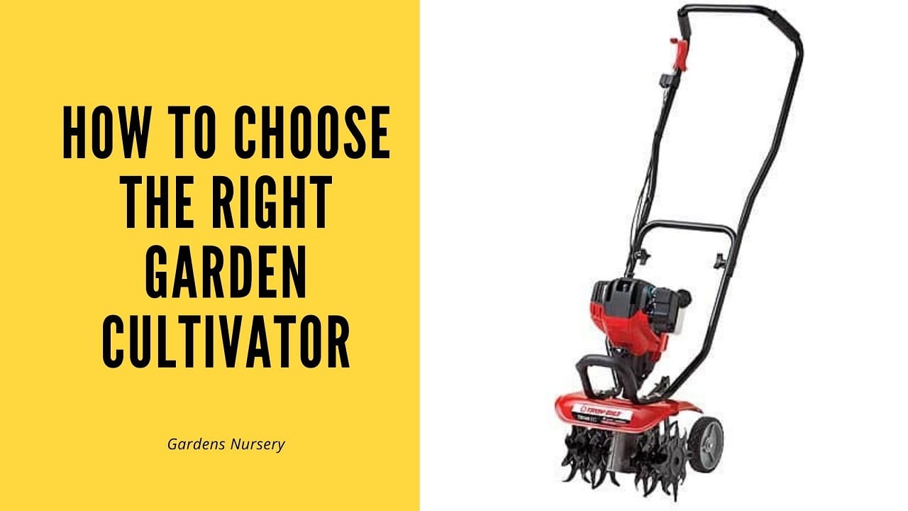 How to Choose the Right Garden Cultivator