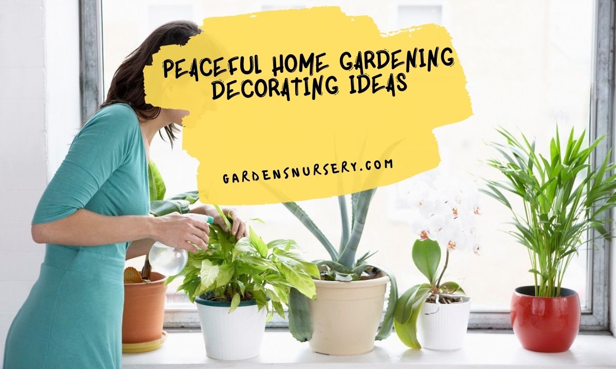 Peaceful Home Gardening Decorating Ideas