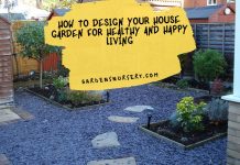 How To Design Your House Garden For Healthy And Happy Living