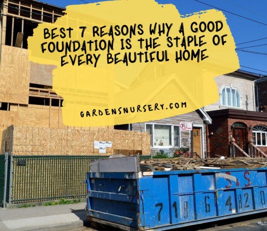 Best 7 Reasons Why A Good Foundation Is The Staple Of Every Beautiful Home