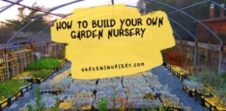 How to Build your Own Garden Nursery 