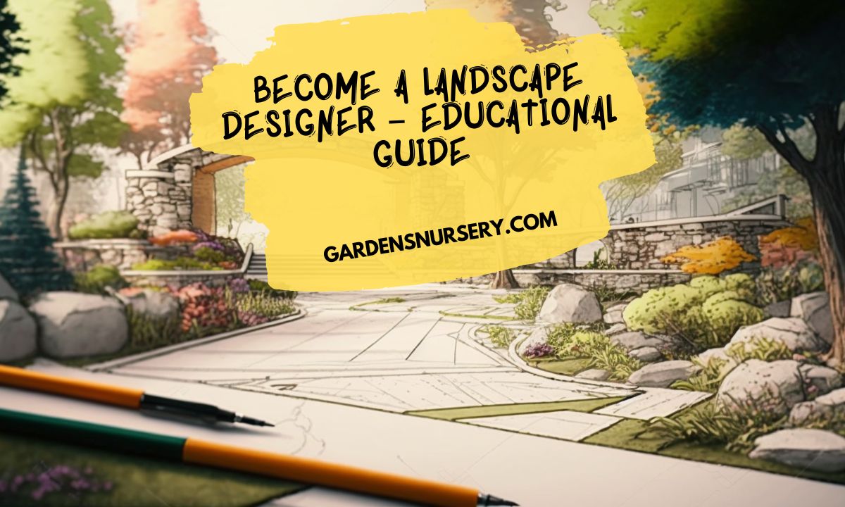 become-a-landscape-designer-educational-guide