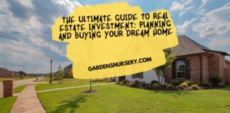 The Ultimate Guide To Real Estate Investment Planning And Buying Your Dream Home